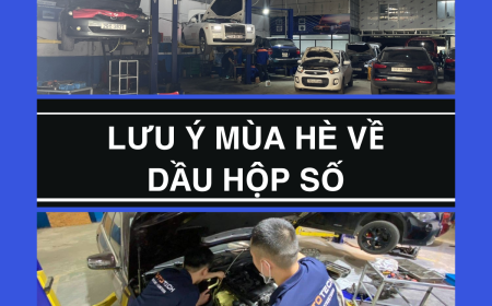 hiệt độ mùa hè ảnh hưởng thế nào đến dầu hộp số?